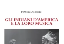 La musica dei nativi americani in un’opera preziosa